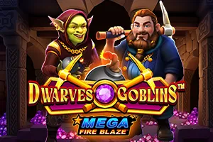 Mega Fire Blaze: Dwarves and Goblins™ - JOOX138