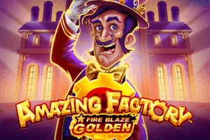 Fire Blaze Golden: Amazing Factory - JOOX138
