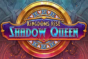 Kingdoms Rise: Shadow Queen™ - JOOX138