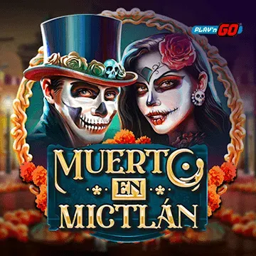 Muerto en Mictlán - JOOX138