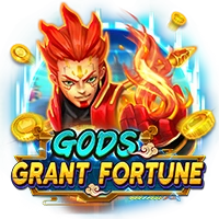 GODS GRANT FORTUNE - JOOX138