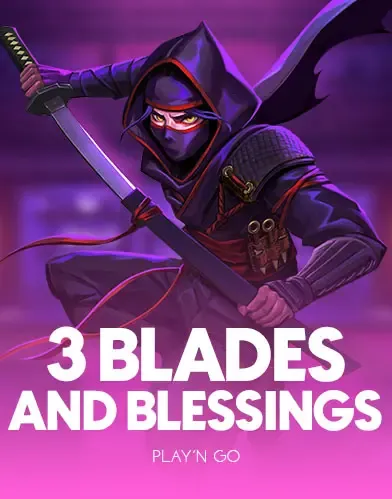 3 Blades & Blessings - JOOX138