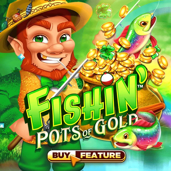 Fishin Pots of Gold - JOOX138