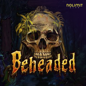 Beheaded - JOOX138