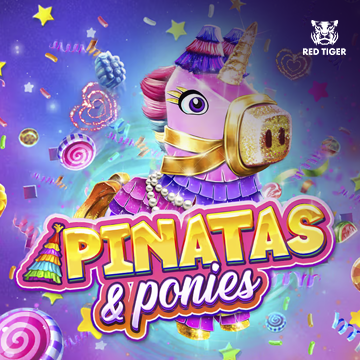 Pinatas and Ponies - JOOX138