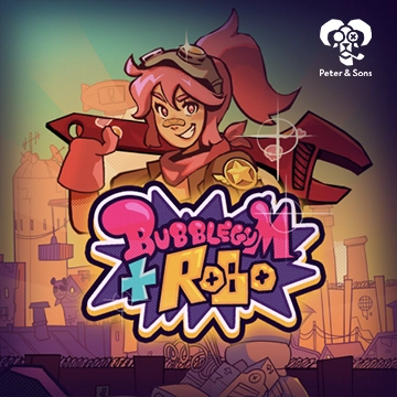 Bubblegum and Robo - JOOX138