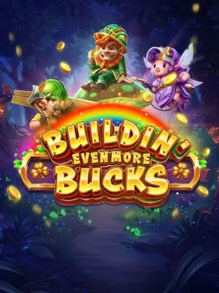 Buildin Even More Bucks - JOOX138