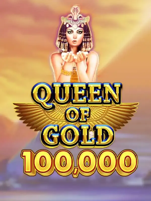 Queen of Gold 100,000 - JOOX138