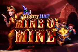 Mighty Hat: Mine O Mine - JOOX138