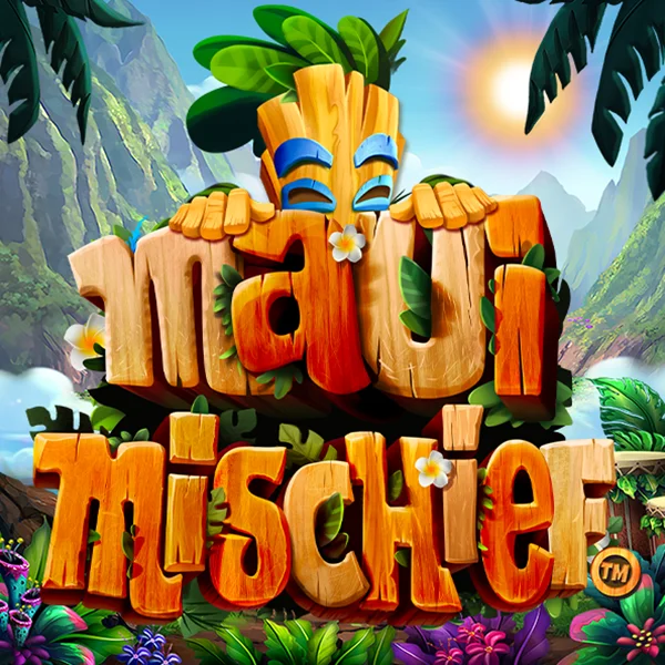 Maui Mischief - JOOX138