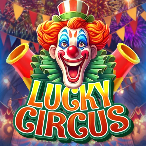 Lucky Circus - JOOX138