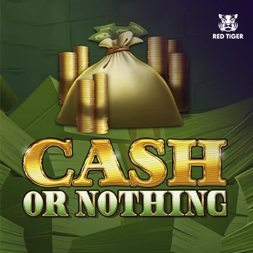 Cash Or Nothing - JOOX138
