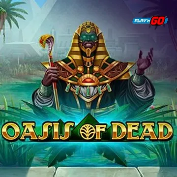 Oasis of Dead - JOOX138