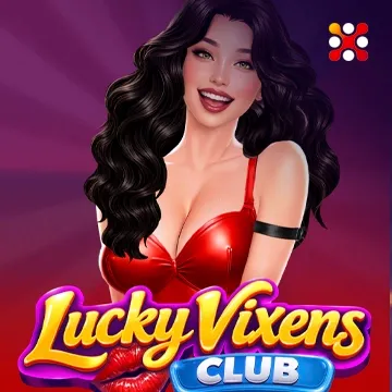 Lucky Vixens Club - JOOX138