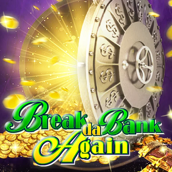 Break da Bank Again - JOOX138