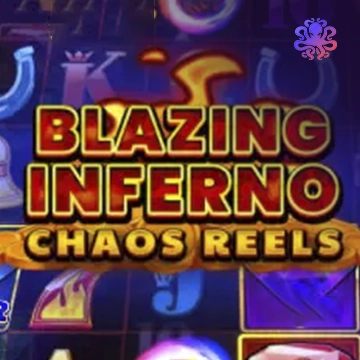 Blazing Inferno Chaos Reels - JOOX138