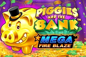 Mega Fire Blaze: Piggies and the Bank™ - JOOX138