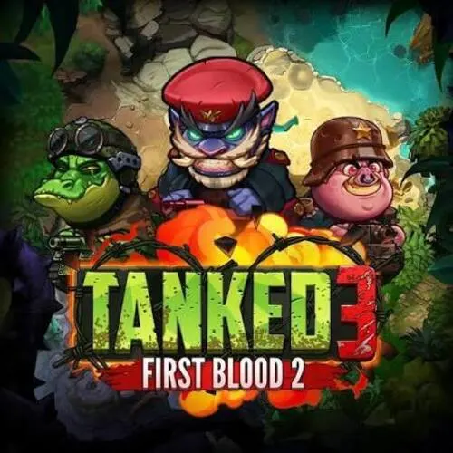 Tanked 3: First Blood 2 - JOOX138