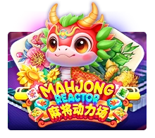 Mahjong Reactor - JOOX138