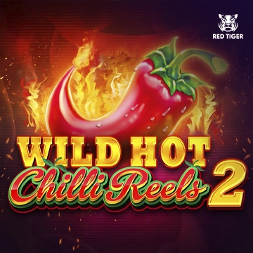 Wild Hot Chilli Reels 2 - JOOX138