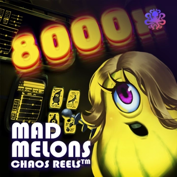 Mad Melons Chaos Reels - JOOX138