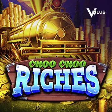 Choo Choo Riches - JOOX138