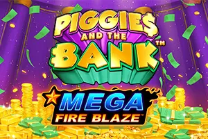Mega Fire Blaze: Piggies and the Bank™ PPJP - JOOX138