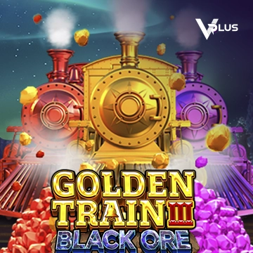 Golden Train III : Black Ore - JOOX138