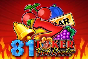 81 Joker Hot Reels - JOOX138